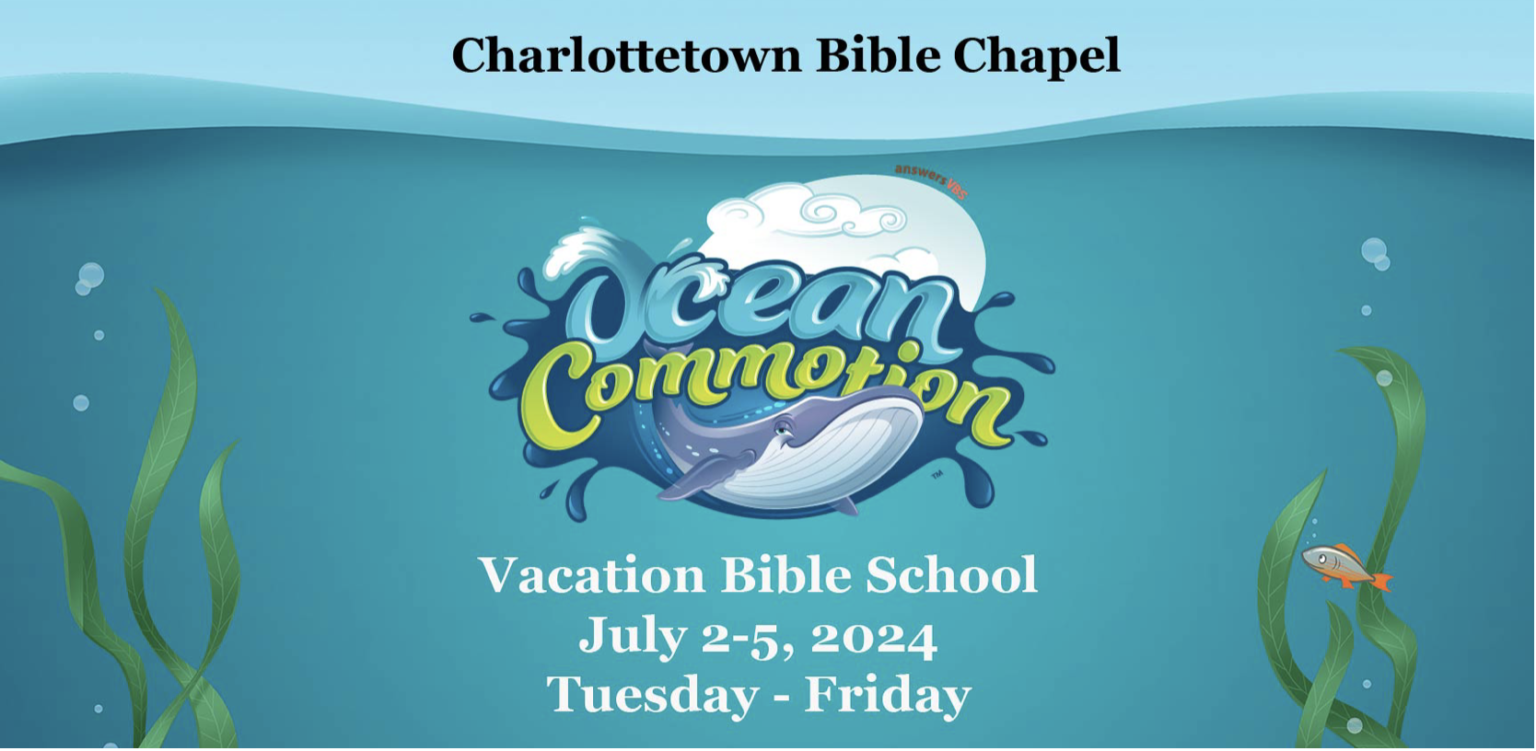 Vacation Bible School – Charlottetown Bible Chapel